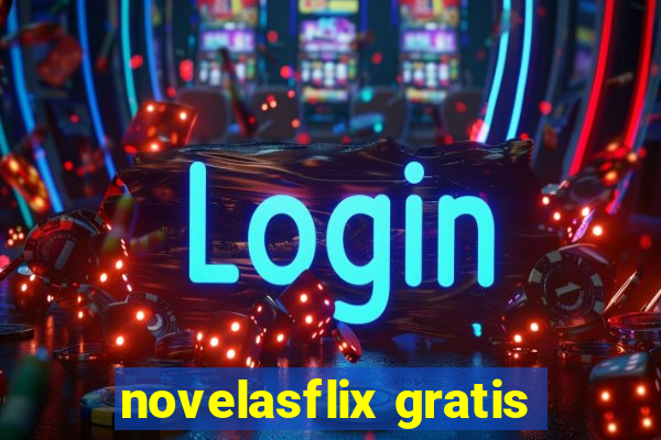 novelasflix gratis